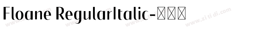 Floane RegularItalic字体转换